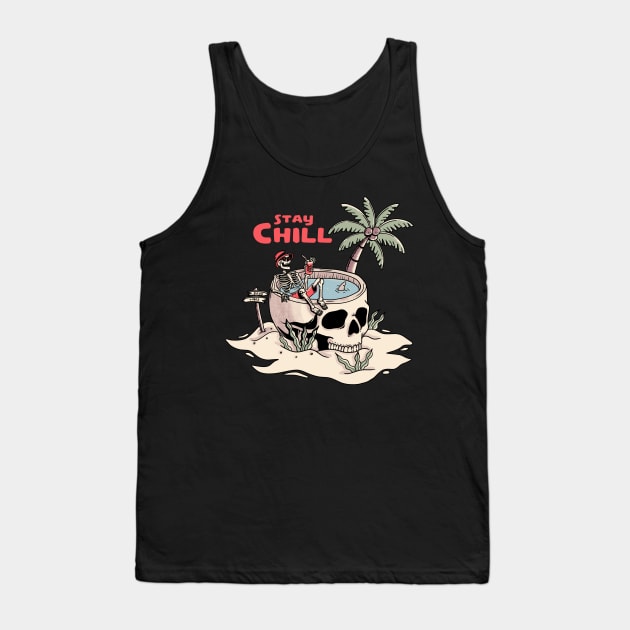 Stay Chill Tank Top by NathanRiccelle